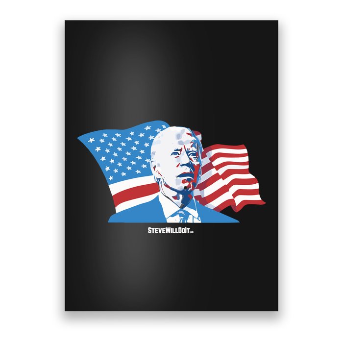 Stevewilldoit Steve Will Do It With Flag Poster