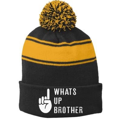 Sketch Streamer Whats Up Brother Stripe Pom Pom Beanie