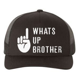 Sketch Streamer Whats Up Brother Yupoong Adult 5-Panel Trucker Hat