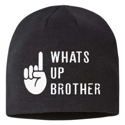 Sketch Streamer Whats Up Brother Sustainable Beanie