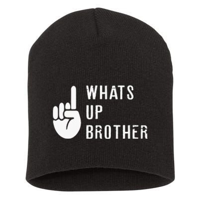 Sketch Streamer Whats Up Brother Short Acrylic Beanie