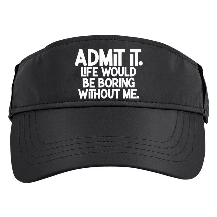 Shannon Sharpe Wearing Admit It Life Would Be Boring Without Me Adult Drive Performance Visor