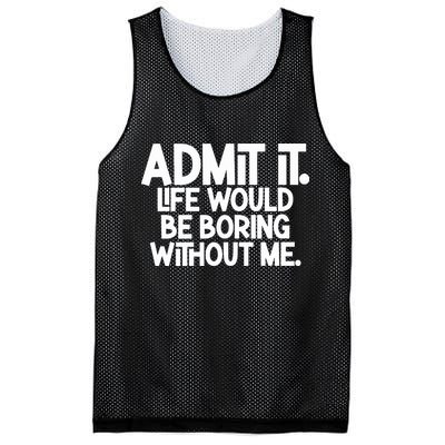 Shannon Sharpe Wearing Admit It Life Would Be Boring Without Me Mesh Reversible Basketball Jersey Tank