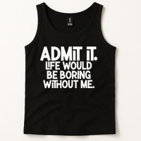 Shannon Sharpe Wearing Admit It Life Would Be Boring Without Me Tank Top
