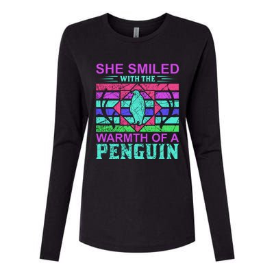 She Smiled With The Warmth Of A Penguin Womens Cotton Relaxed Long Sleeve T-Shirt