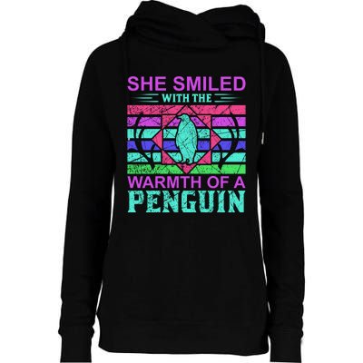 She Smiled With The Warmth Of A Penguin Womens Funnel Neck Pullover Hood