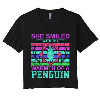 She Smiled With The Warmth Of A Penguin Women's Crop Top Tee