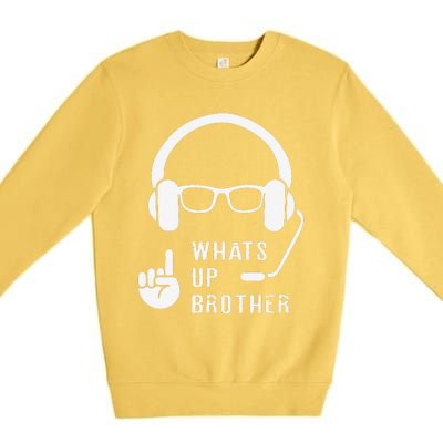 Sketch Streamer Whats Up Brother Premium Crewneck Sweatshirt