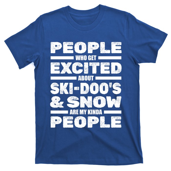 Snowmobile Skidoos Winter Snow Machine Snowmobiling Funny Gift T-Shirt