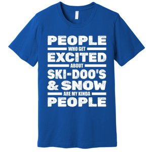 Snowmobile Skidoos Winter Snow Machine Snowmobiling Funny Gift Premium T-Shirt