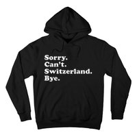 Switzerland Hoodie