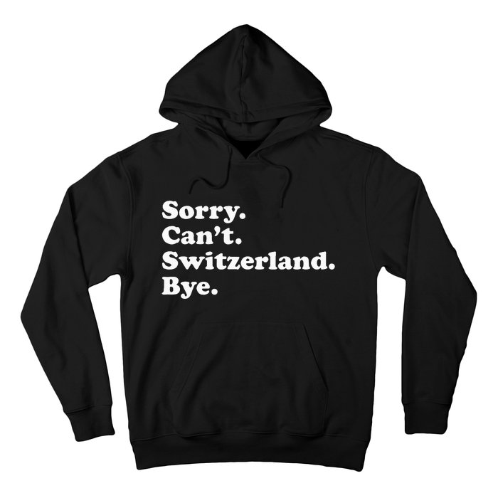 Switzerland Hoodie