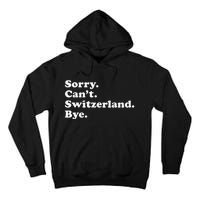 Switzerland Tall Hoodie