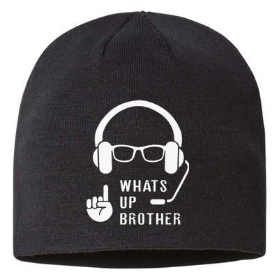 Sketch Streamer Whats Up Brother Sustainable Beanie