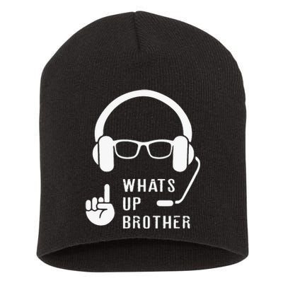 Sketch Streamer Whats Up Brother Short Acrylic Beanie