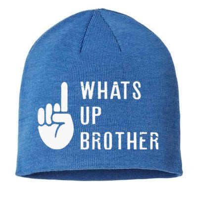 Sketch Streamer Whats Up Brother Sustainable Beanie