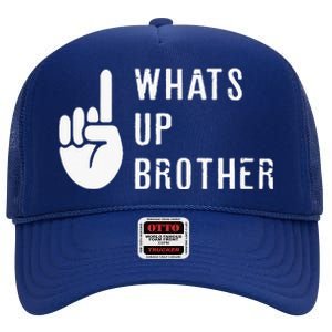 Sketch Streamer Whats Up Brother High Crown Mesh Back Trucker Hat