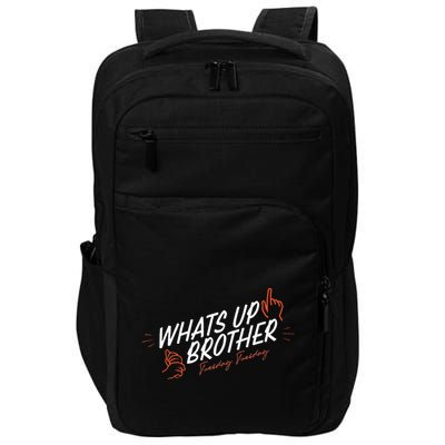 Sketch Streamer Whats Up Brother Impact Tech Backpack