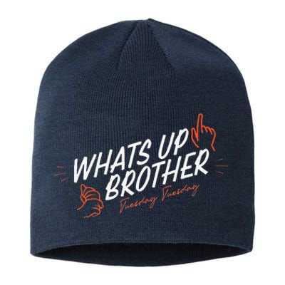 Sketch Streamer Whats Up Brother Sustainable Beanie