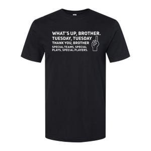 Sketch Streamer Whats Up Brother Tuesday Softstyle CVC T-Shirt