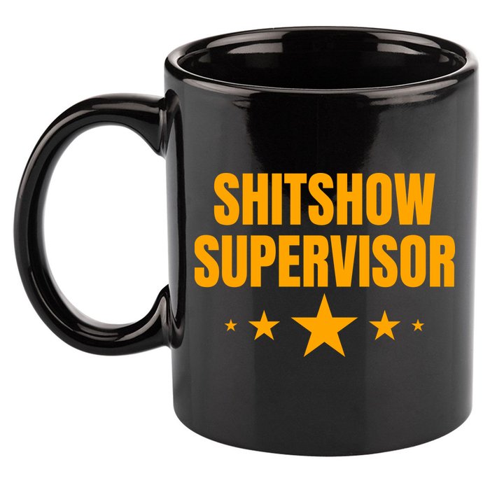Shitshow Supervisor | Welcome To The Shitshow 11oz C Handle Ceramic Mug