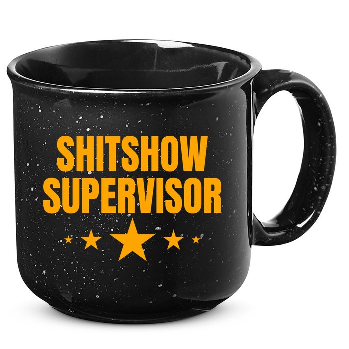 Shitshow Supervisor | Welcome To The Shitshow 15oz Campfire Ceramic Mug