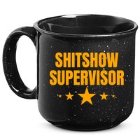 Shitshow Supervisor | Welcome To The Shitshow 15oz Campfire Ceramic Mug