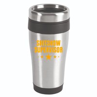 Shitshow Supervisor | Welcome To The Shitshow 16oz Travel Tumbler