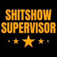 Shitshow Supervisor | Welcome To The Shitshow Cropped Pullover Crew