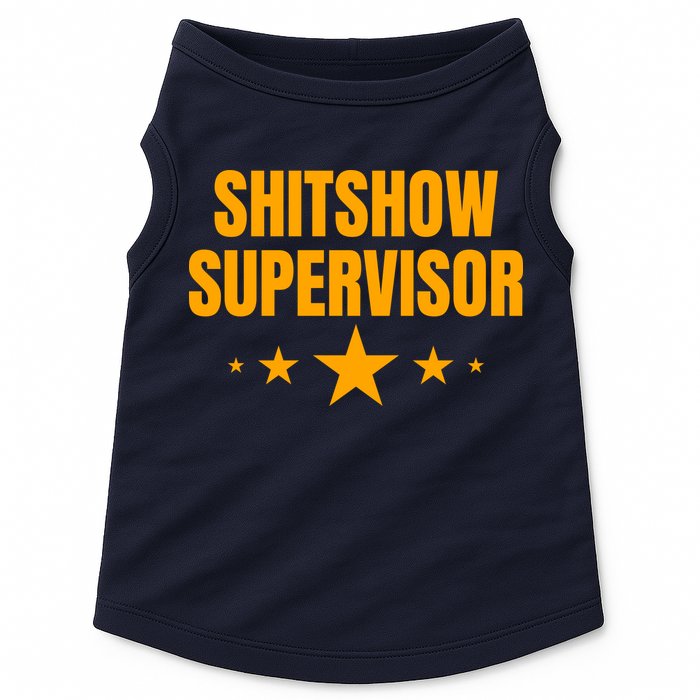 Shitshow Supervisor | Welcome To The Shitshow Doggie Tank