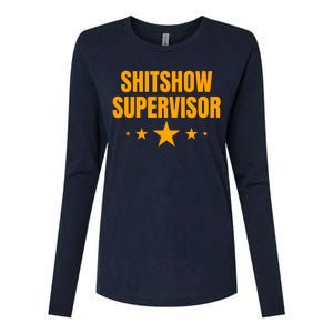 Shitshow Supervisor | Welcome To The Shitshow Womens Cotton Relaxed Long Sleeve T-Shirt