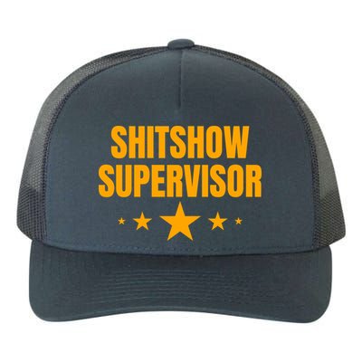 Shitshow Supervisor | Welcome To The Shitshow Yupoong Adult 5-Panel Trucker Hat