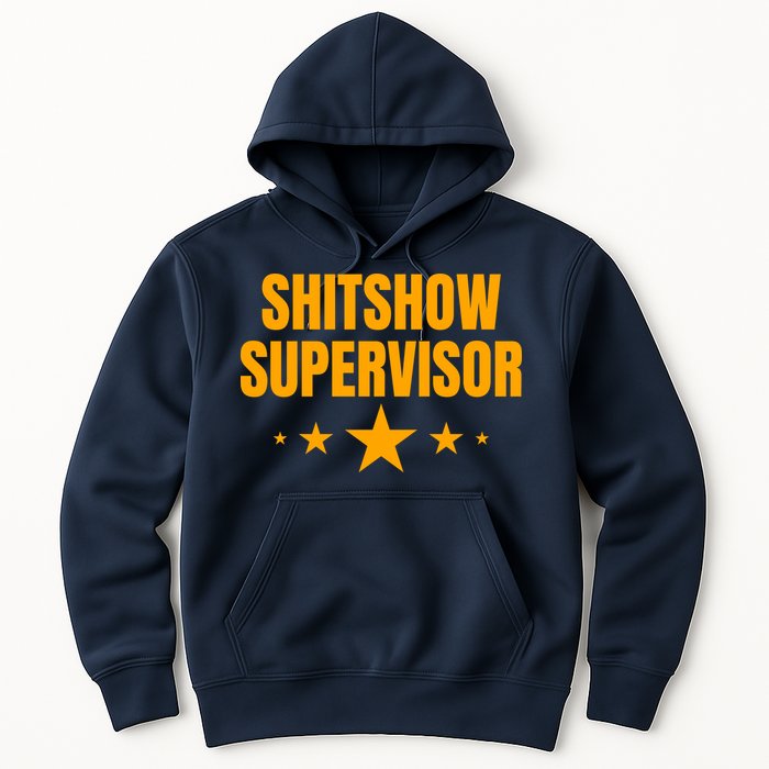 Shitshow Supervisor | Welcome To The Shitshow Hoodie