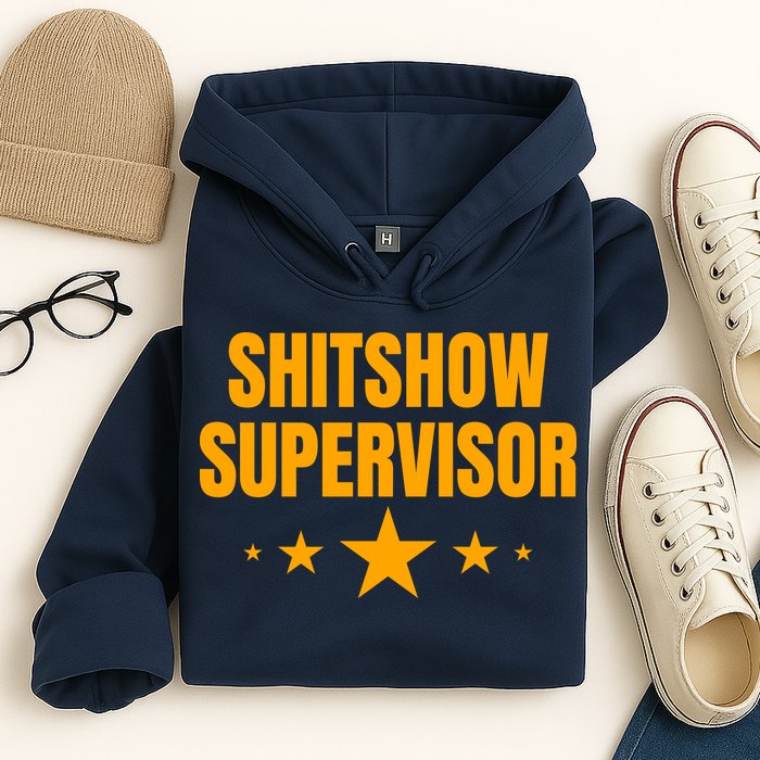 Shitshow Supervisor | Welcome To The Shitshow Hoodie