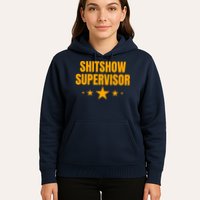 Shitshow Supervisor | Welcome To The Shitshow Hoodie