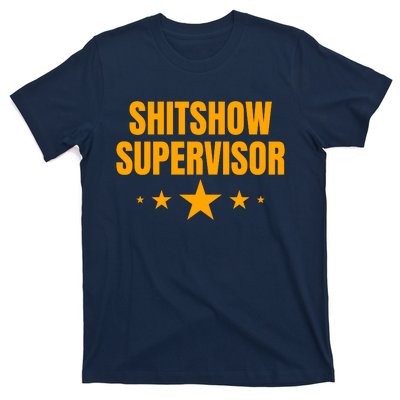 Shitshow Supervisor | Welcome To The Shitshow T-Shirt