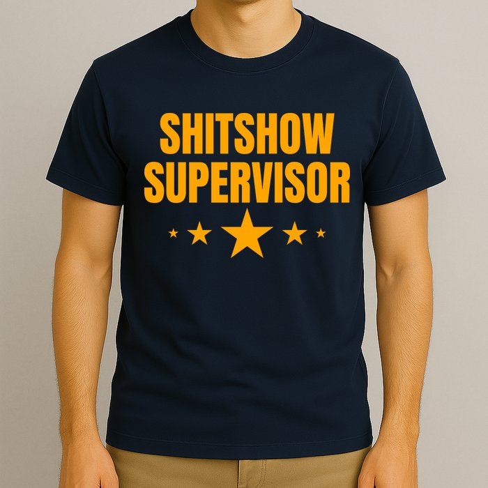 Shitshow Supervisor | Welcome To The Shitshow T-Shirt