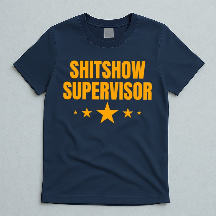 Shitshow Supervisor | Welcome To The Shitshow T-Shirt