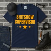 Shitshow Supervisor | Welcome To The Shitshow Tall T-Shirt