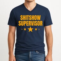 Shitshow Supervisor | Welcome To The Shitshow V-Neck T-Shirt