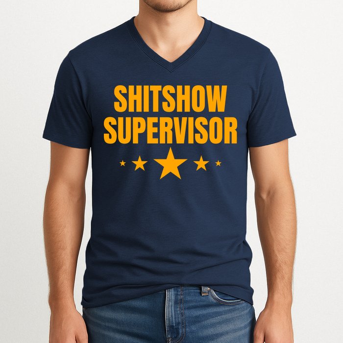 Shitshow Supervisor | Welcome To The Shitshow V-Neck T-Shirt