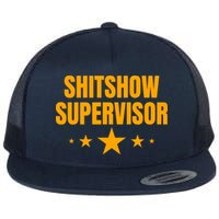 Shitshow Supervisor | Welcome To The Shitshow Flatbill Hat