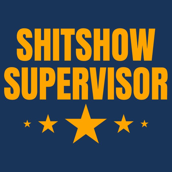 Shitshow Supervisor | Welcome To The Shitshow Flatbill Hat