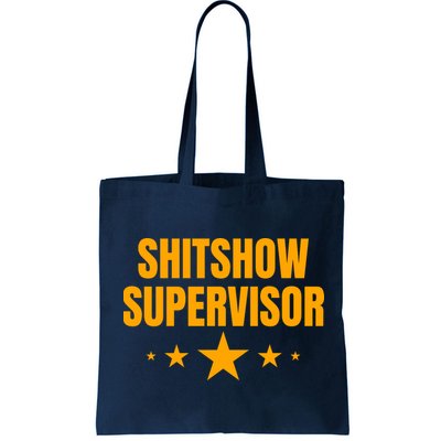 Shitshow Supervisor | Welcome To The Shitshow Bag