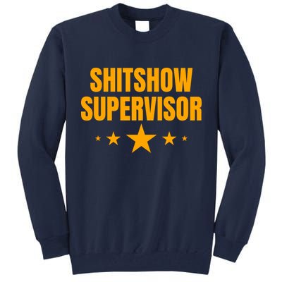 Shitshow Supervisor | Welcome To The Shitshow Tall Sweatshirt