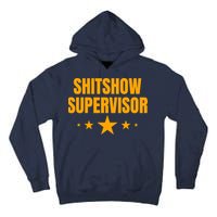 Shitshow Supervisor | Welcome To The Shitshow Tall Hoodie
