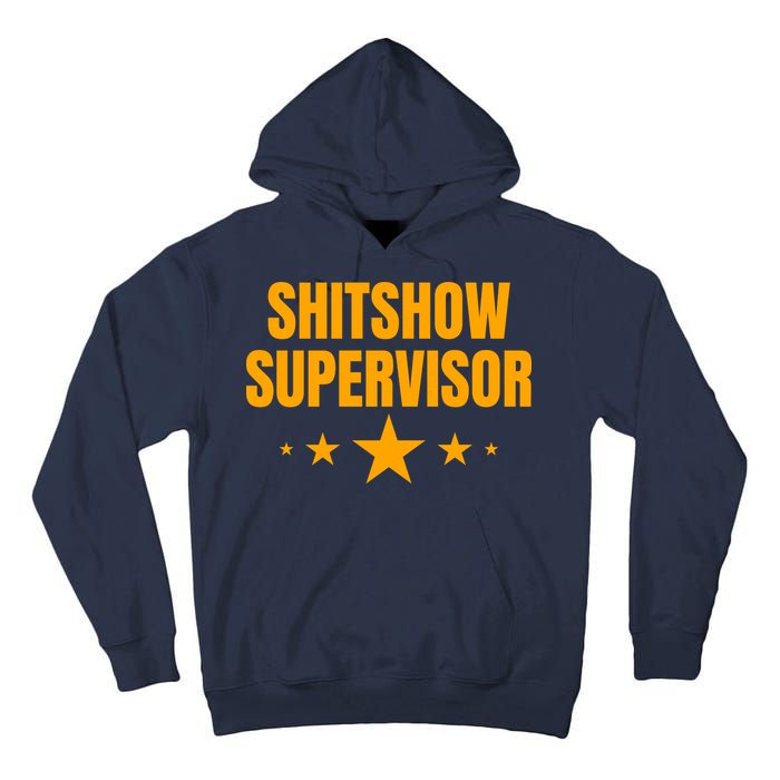 Shitshow Supervisor | Welcome To The Shitshow Tall Hoodie