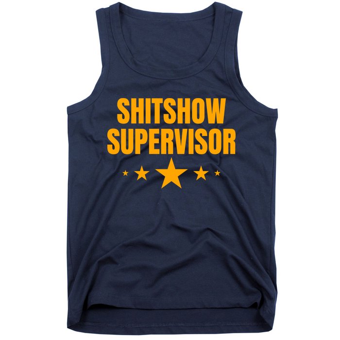 Shitshow Supervisor | Welcome To The Shitshow Tank Top