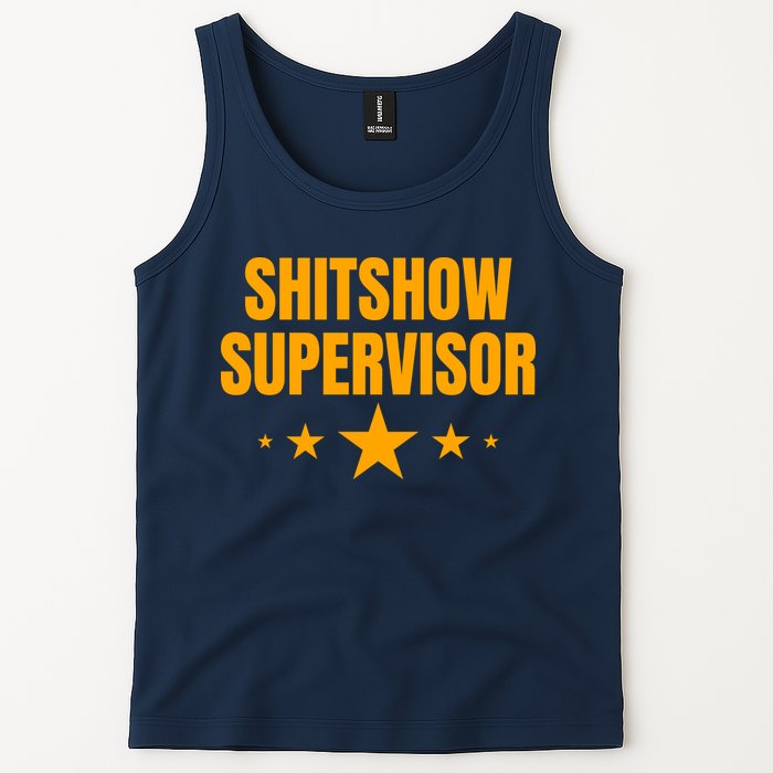 Shitshow Supervisor | Welcome To The Shitshow Tank Top