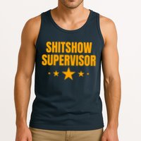 Shitshow Supervisor | Welcome To The Shitshow Tank Top